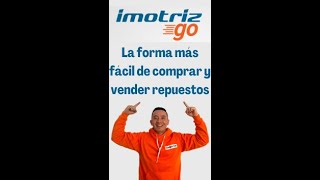 🔥️Descubre iMotriz Go: El Marketplace de Autopartes por WhatsApp 📲