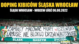 Doping kibiców Śląska Wrocław podczas meczu z Widzewem Łódź 06.08.2022