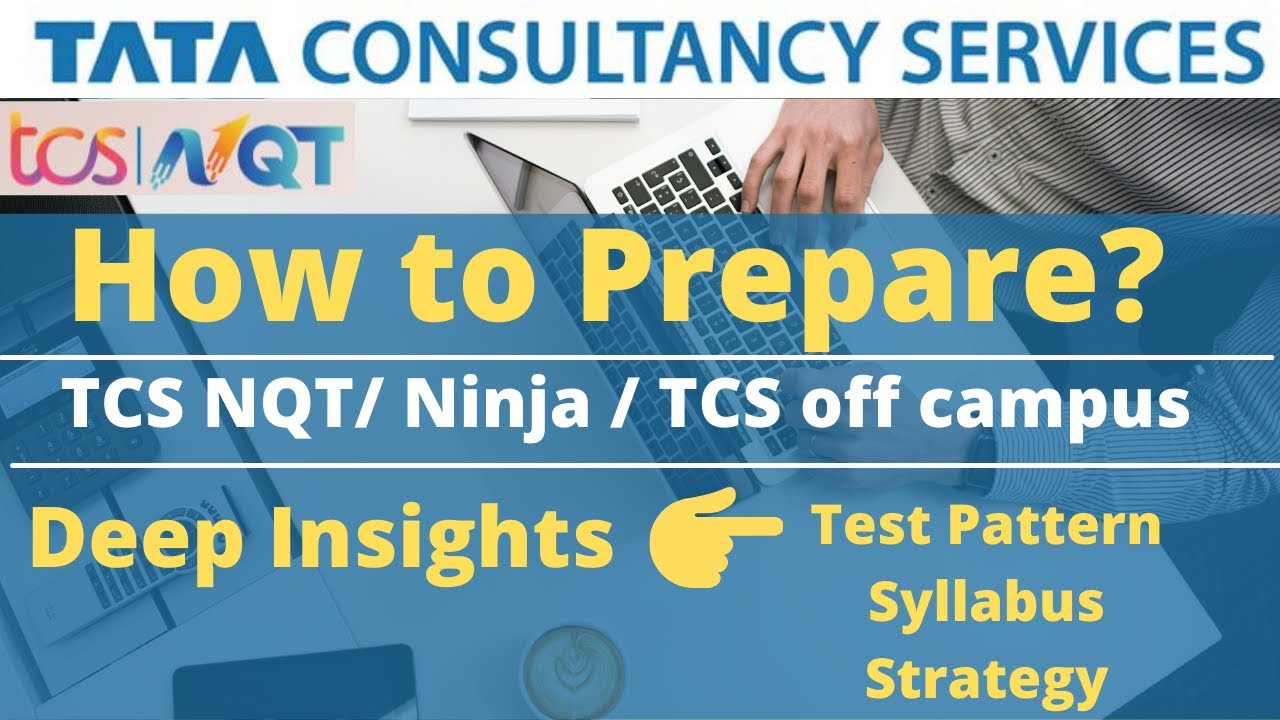 how-to-prepare-for-tcs-nqt-ninja-tcs-off-campus-deep-insights-into-test-pattern-strategy