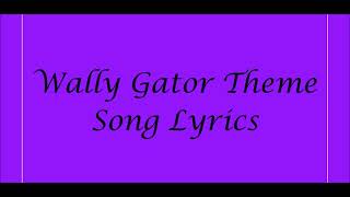 Wally Gator Theme Song Lyrics