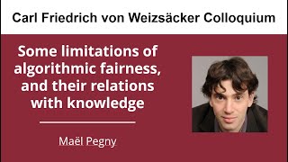 Maël Pegny - Some limitations of algorithmic fairness, and their relations with knowledge