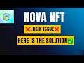 Nova nft Login issue and it's Solution🚀🥳 Treasure nft new withdrawal December 7 #trendingvideo