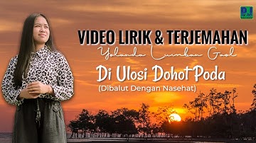 YOLANDA LUMBAN GAOL - DI ULOSI DOHOT PODA LIRIK & TERJEMAHAN (Official)