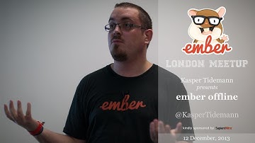 Offline Support with Ember js, by Kasper Tidemann @ Ember London