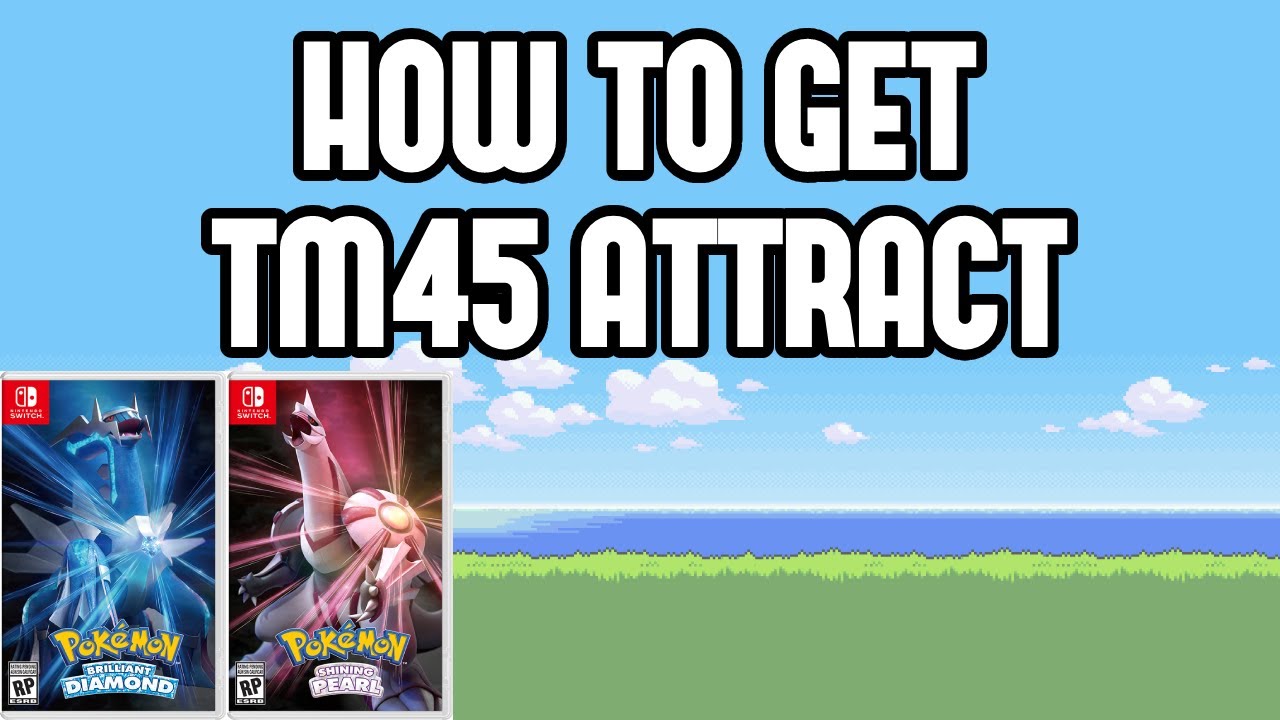 How to Get TM45 Attract in Pokemon Brilliant Diamond & Shining Pearl