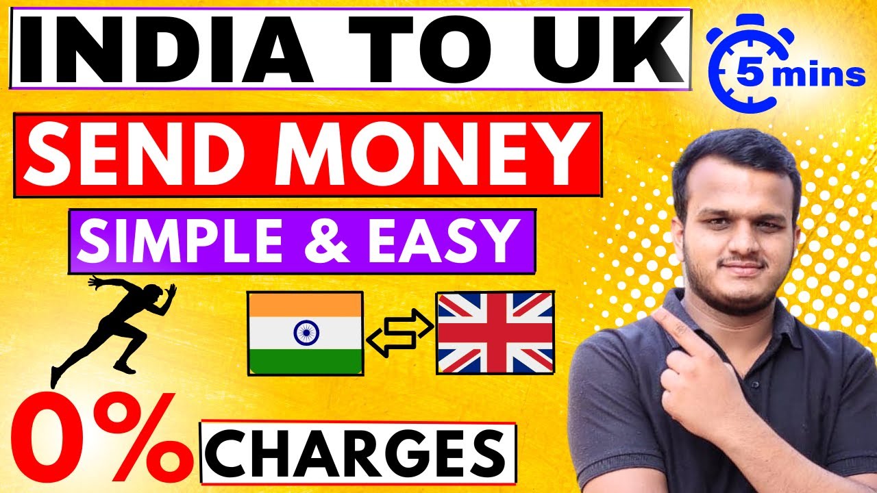 Transfer Money To UK Send Money From India To UK International Transfer Money To UK Send Money From India To UK International