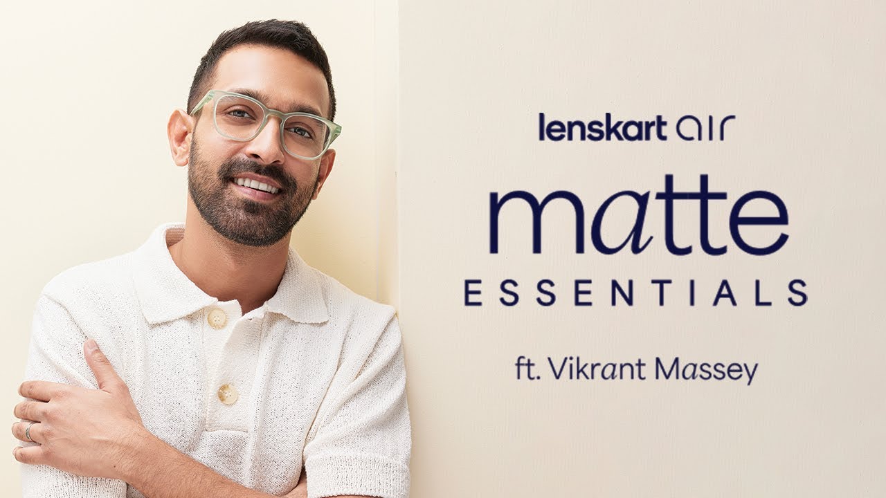 Lenskart Air Matte Essentials ft. Vikrant Massey Lenskart YouTube