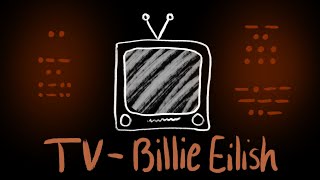 TV - Billie Eilish | VENT ANIMATIC (not official, fan made)