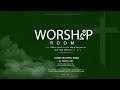 Worship room 2  prophte jonathan monsheny deborah heaven