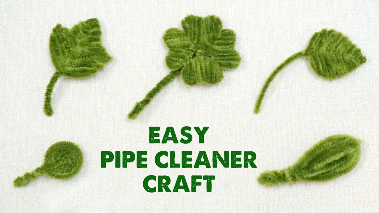 5 Ways to Make Pipe Cleaner Leaves Easy Pipe Cleaner Ideas How To