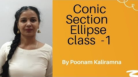 Basic of Ellipse  class 1|HTET PGT MATHS |DSSSB pgt math |UP TET |IIT JEE