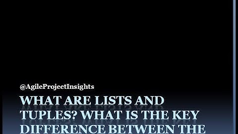 List vs Tuple in Python: A Comprehensive Comparison Python Interview Questions and Answers