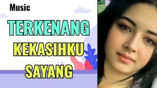 Download Lagu #music , Terkenang kekasihku sayang MP3 Download Lagu #music , Terkenang kekasihku sayang MP3