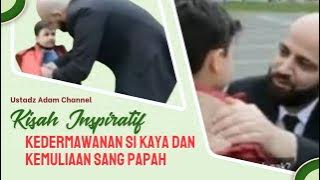 Kisah Inspiratif Penuh Hikmah