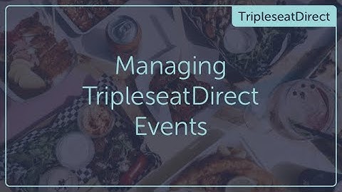 Managing TripleseatDirect Events