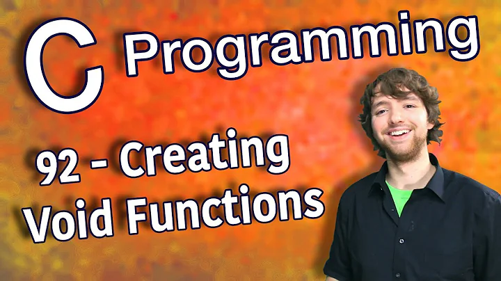 C Programming Tutorial 92 - Creating Void Functions