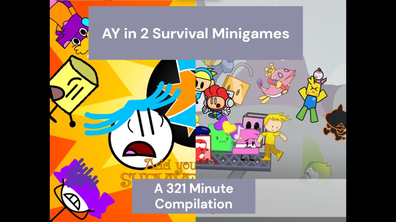 AY in 2 Survival Minigames (321 Minute Compilation)