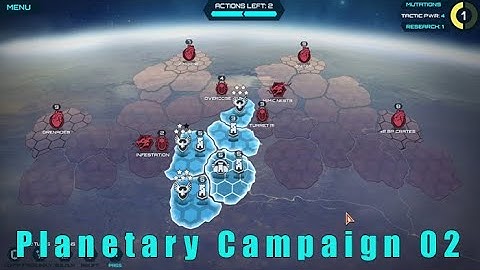 Infested Planet: Planetary Campaign - Turn 02