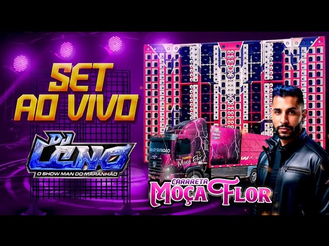 DJ LENO EM SET AO VIVO COM A CARRETA MOÇA FLOR JEANS class=