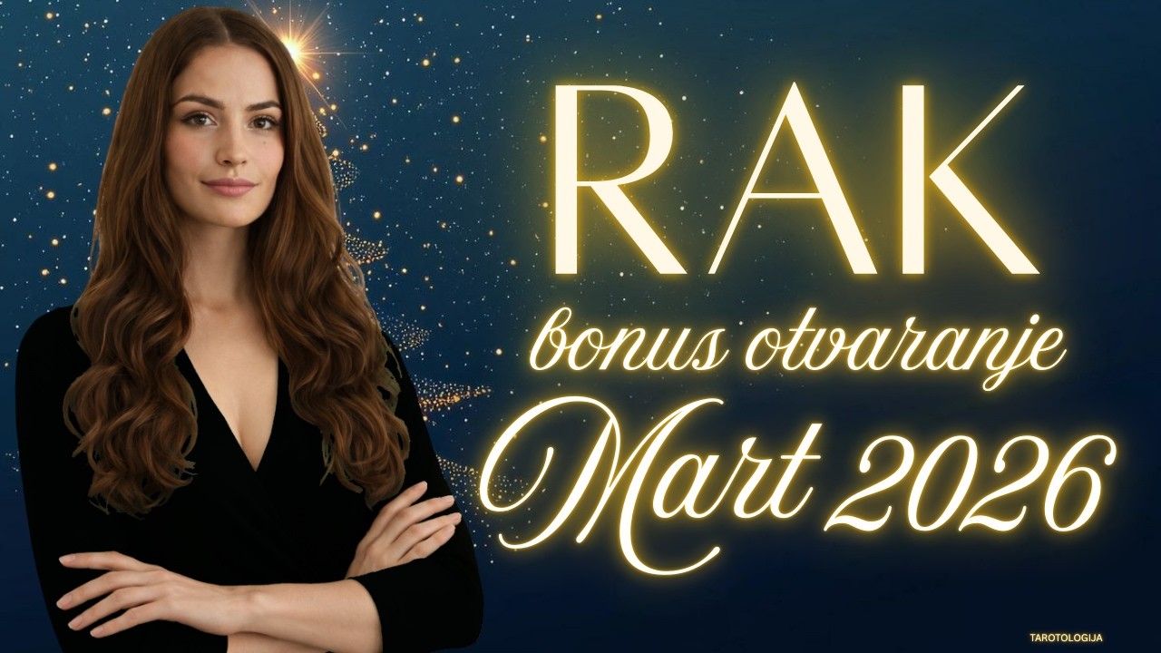 RAK ČUDO SE DEŠAVA! MART TI OTVARA VRATA NOVOG ŽIVOTA! 💥❤️🔥MART 2026 TAROT ČITANJE