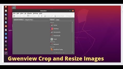 How to  Installing Gwenview Crop and Resize Images on Linux