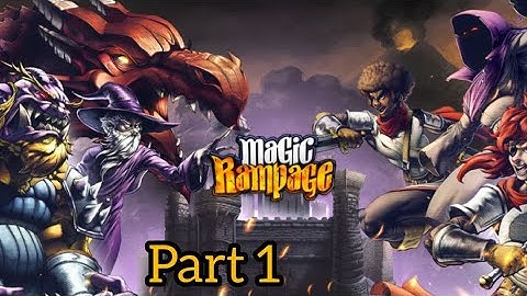 Magic Rampage Android Gameplay Part 1 | Magic Rampage Gameplay Walkthrough l #totalgaming