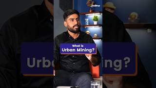 What is Urban Mining | Urban Mining In Electric Vehicle Industry  | Intellipaat #Shorts