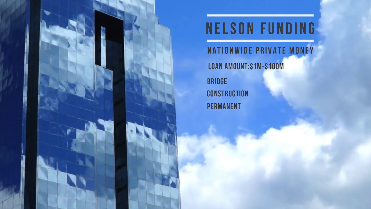 Nelson Funding General Lending Parameters - YouTube