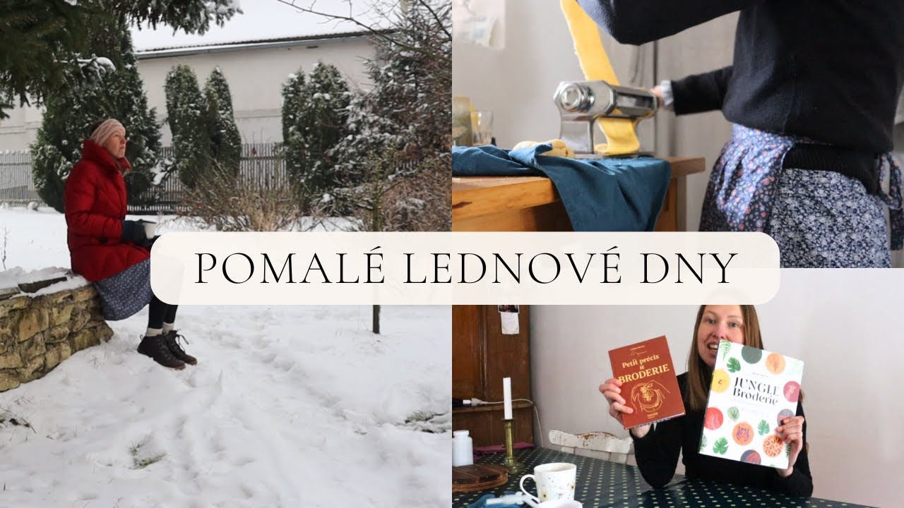 Zima doma i venku, domácí těstoviny, šiju kalhoty, domácí vzdělávání