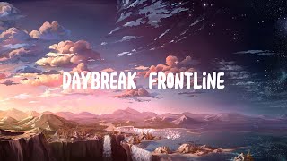 Daybreak Frontline - Kano (Lyrics)