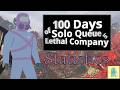 100 DAYS OF LETHAL COMPANY SOLO QUEUE : Statistics