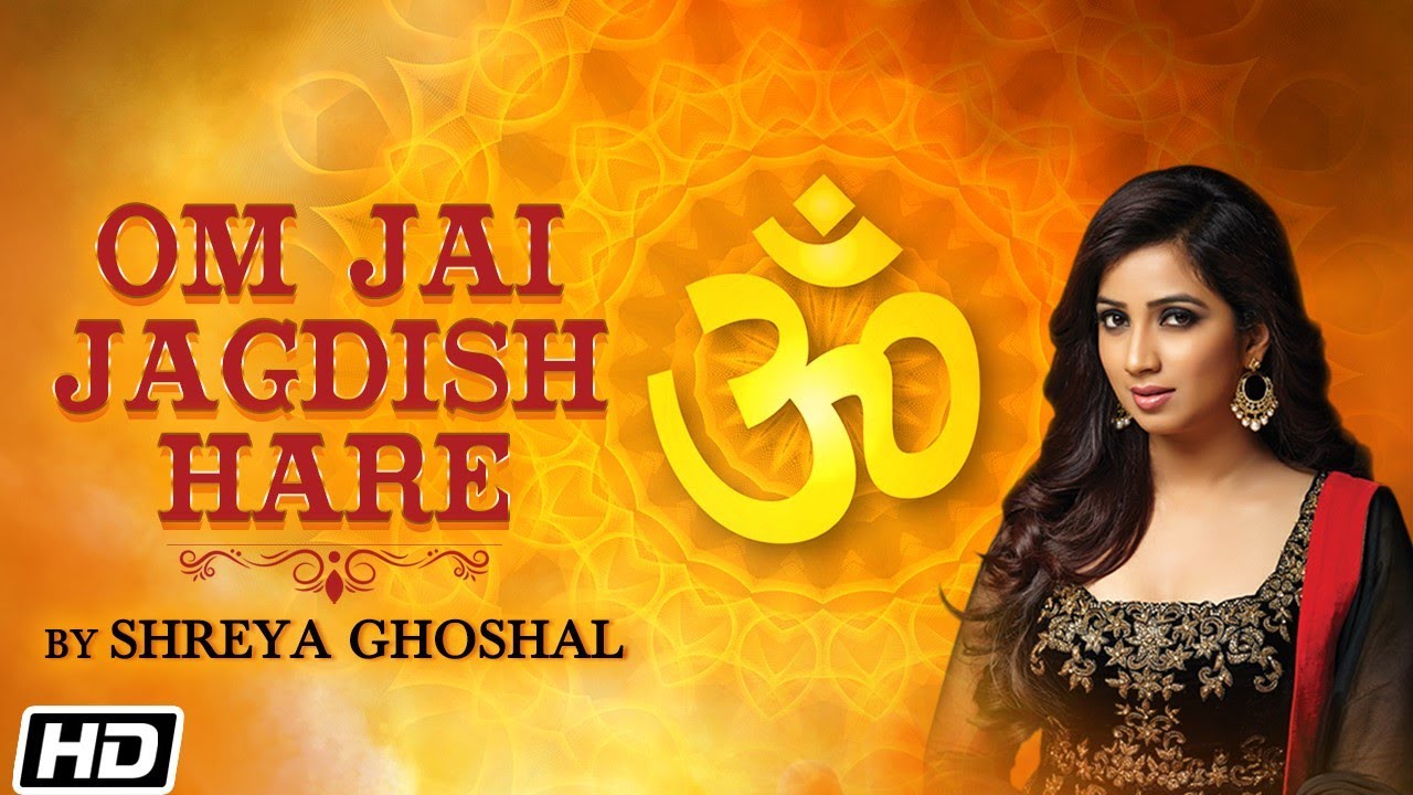 Vishnu Aarti : Latest Hindi Bhakti Geet 'Om Jai Jagdish Hare' Sung By  Shreya Ghoshal | Lifestyle - Times of India Videos