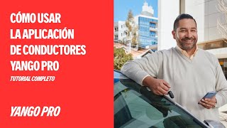 Cómo usar la aplicación de conductores Yango Pro | Tutorial completo