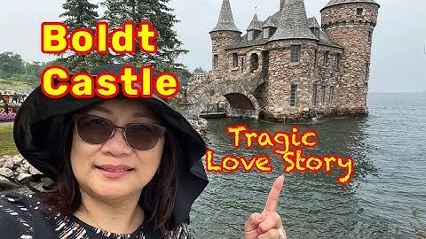 The Historic Boldt Castle  🏰  / Heart Island  Tour / Alexandria New York
