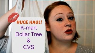 Huge Haul | K-Mart | Dollar Tree | CVS