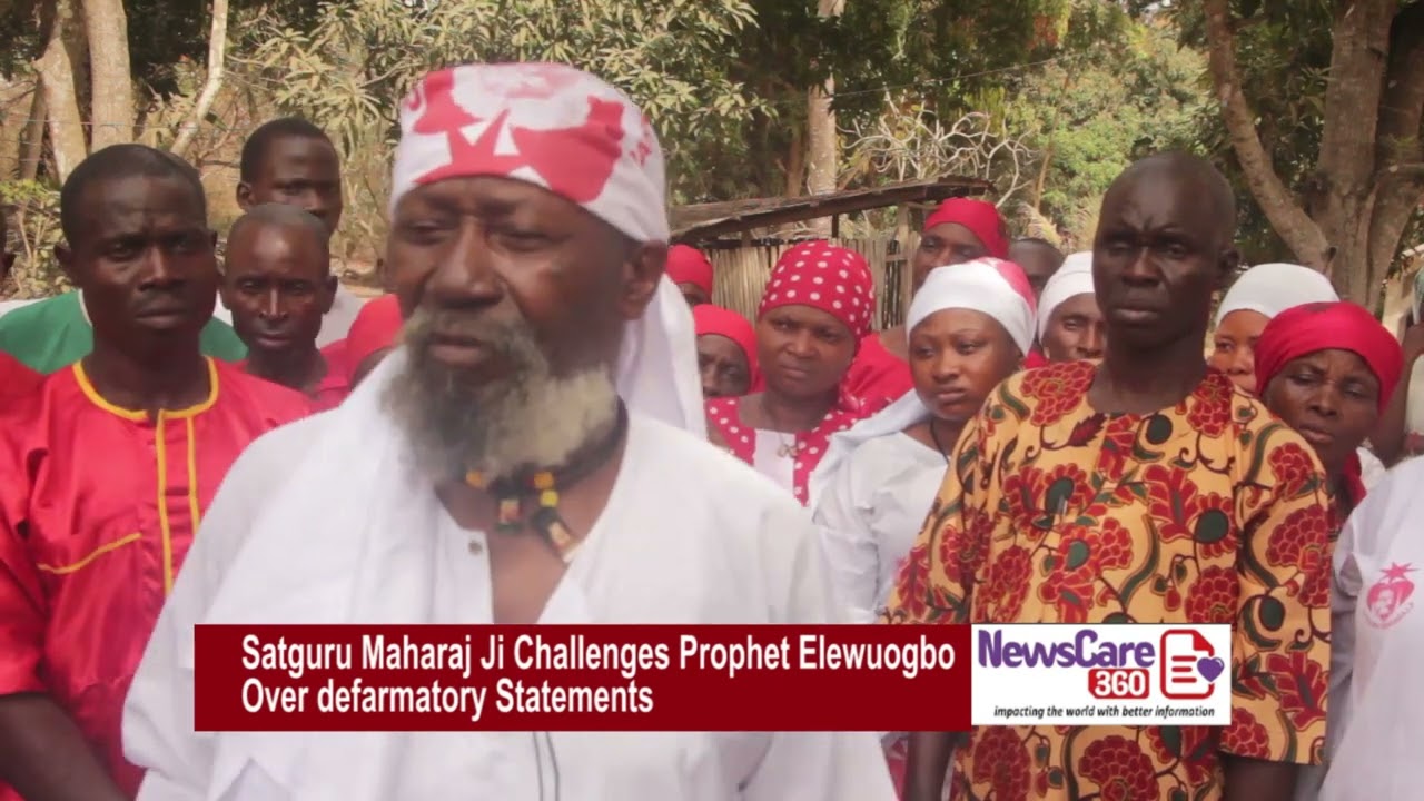 Satguru Maharaj Ji Challenges Prophet Elewuogbo Over defarmatory Statements