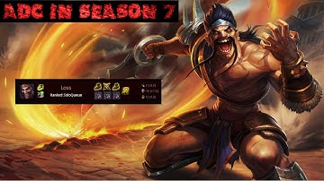 What it feels like to play ADC in Season 7