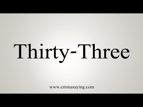 How To Say Thirty-Three