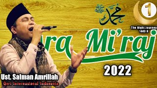 Ust. Salman Amrillah Terbaru 2022 || Memperingati Isra' Mi'raj 1443 H. (P1)