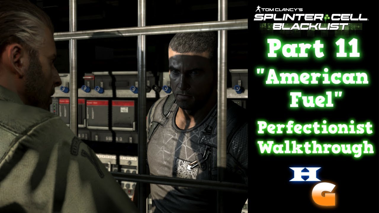 Splinter Cell: Blacklist - Perfectionist - Part 11 - American Fuel ...