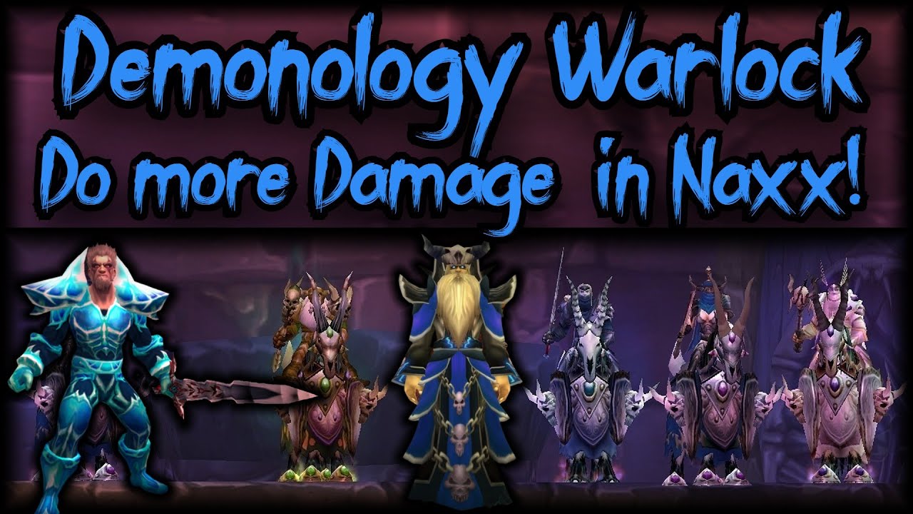 Do more damage on Four Horseman, Razuv & Gothik in Naxxramas - Military Wing - Warlock Parsing Guide