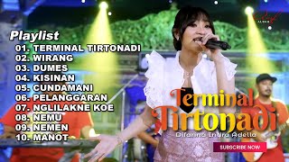 TERMINAL TIRTONADI - DIFARINA INDRA ADELLA FULL ALBUM TERBARU 2023