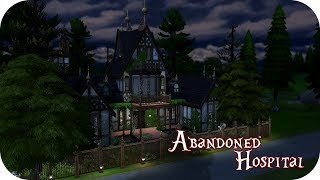 ABANDONED HOSPITAL| SPEED BUILD| THE SIMS 4