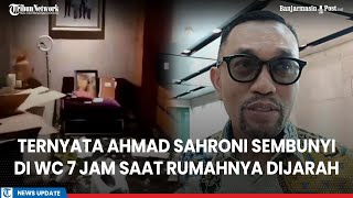 Terungkap! Ahmad Sahroni 7 Jam Sembunyi di WC Saat Rumahnya Dijarah, Kabur Lewat Atap Tetangga