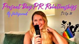 Present Day PR Relationships of Hollywood