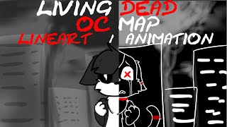 [O.P. E.N] LIVING DEAD  OC MAP ANIMATION / LINEART (20/40 TAKEN)