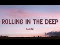 Rolling In The Deep - Adele (Lyrics)