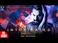 Intoxicated official lyrical danny dhillon  new hindi song 2020  funky fox studios