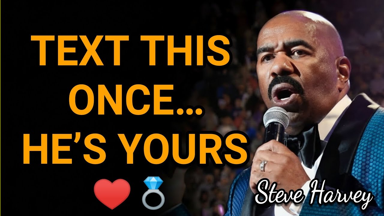 The 3-Word Opener That Makes Him Think About You All Day | Steve Harvey