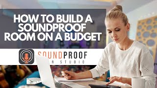 How To Soundproof A Room On A Budget